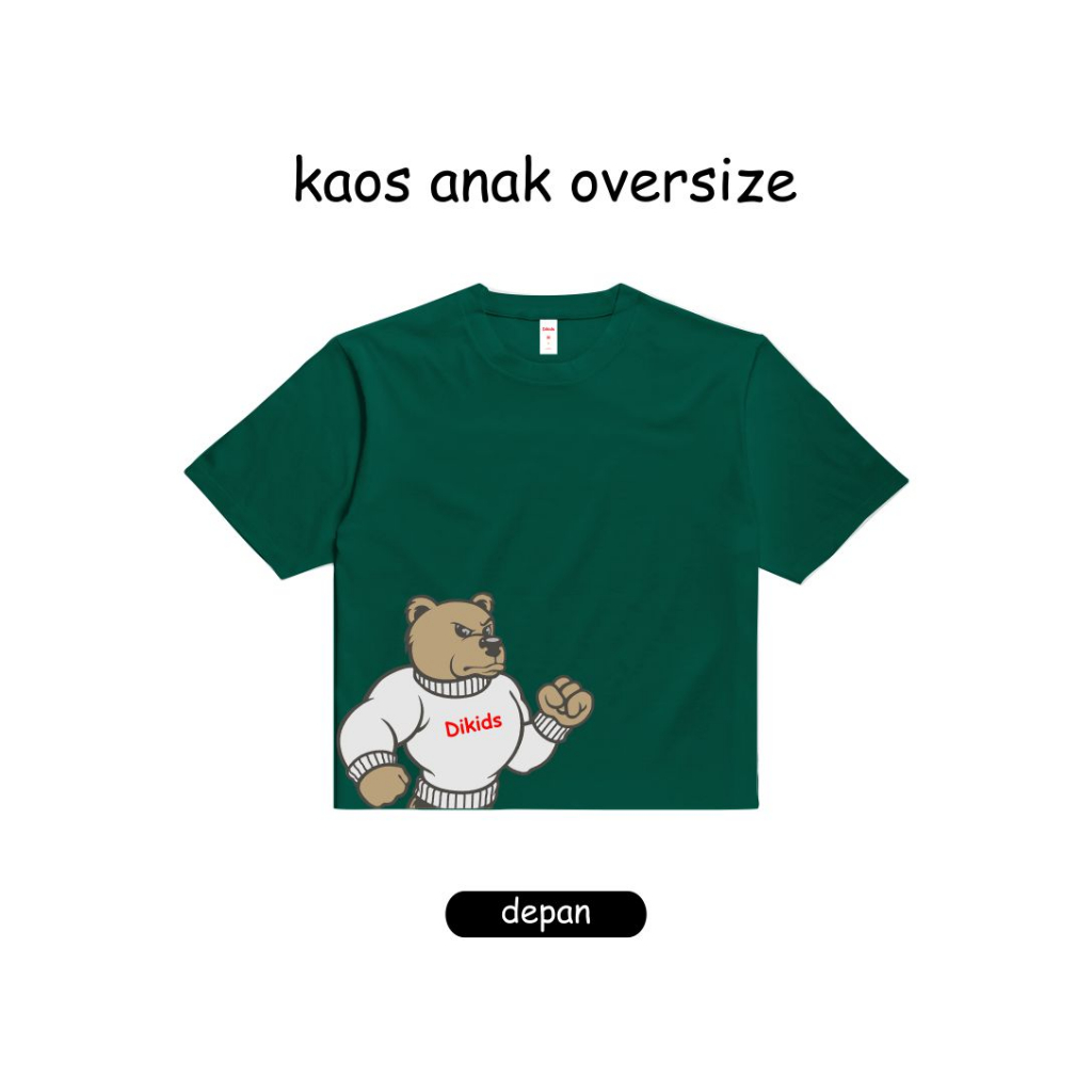 Dikids OVERSIZED - Baju Anak Umur 2-12 tahun Unisex - Bear Mascot - Kaos Anak Laki laki Perempuan Termurah