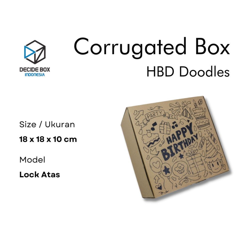 

Decide Box Indonesia - Kardus / Corrugated Box Lock Atas Model Happy Birthday Doodle / Kotak Kado Hampers Ulang Tahun atau Happy Birthday Doodle Model Lock Atas.