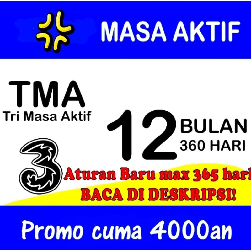 Masa Aktif Tri/Perpanjang Masa Aktif Tri 1 tahun 8 bulan 4 bulan Termurah