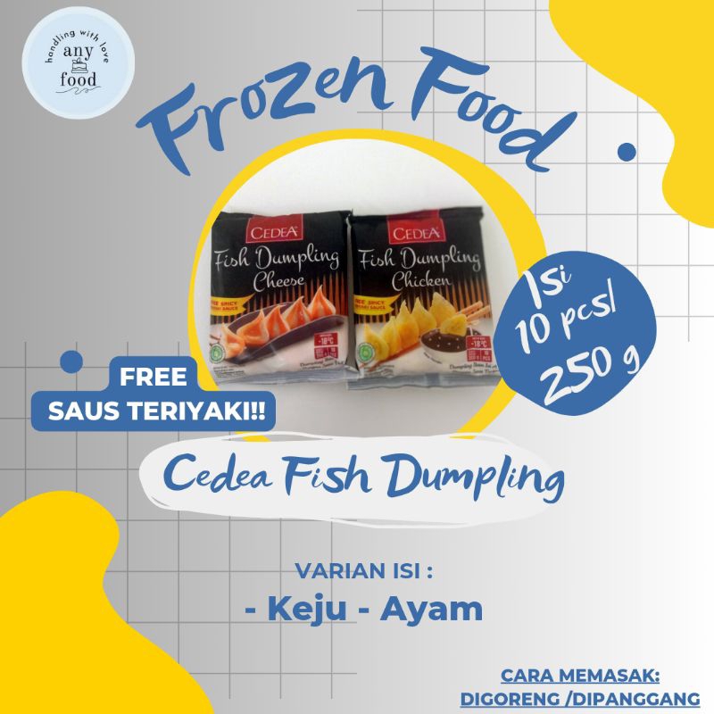 

CEDEA Fish Dumpling ukuran 250 gram FREE SAUS TERIYAKI