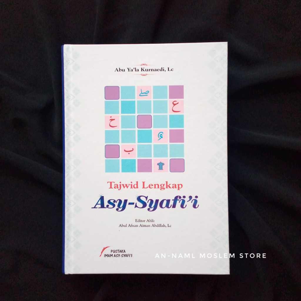 Buku Tajwid Lengkap Metode Asy-Syafi'. Abu Ya'la Kurnaedi
