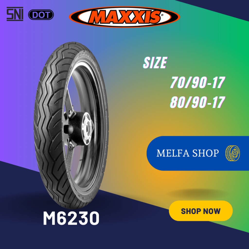 Ban Motor Maxxis Original M6230 TT Ring 17 Ukuran 70/90 80/90