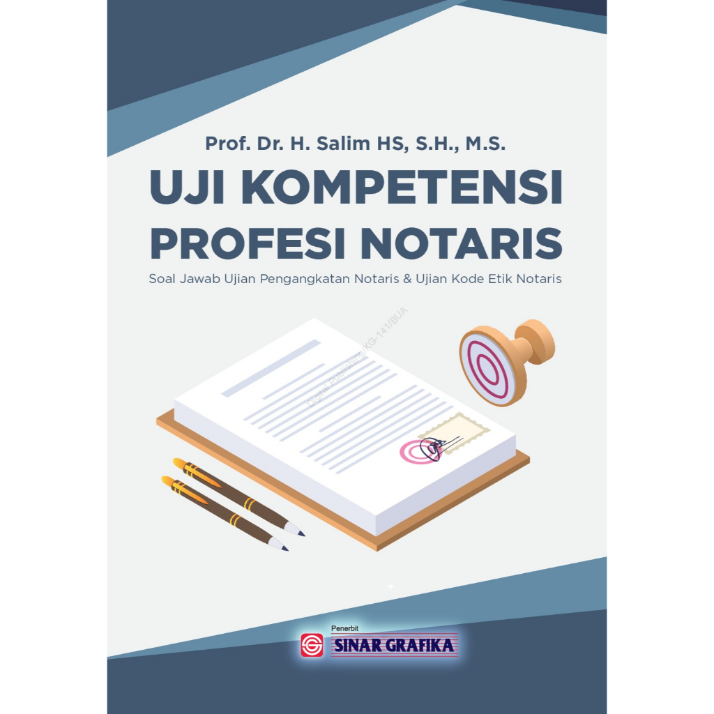 Uji Kompetensi Profesi Notaris - Soal jawab Ujian Pengangkatan Notaris & Uji kode Etik Notaris Origi