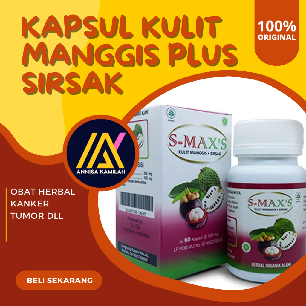 KAPSUL S-MAX'S KULIT MANGGIS SIRSAK INAYAH - SMAXS - S-MAXS - KULIT MANGGIS PLUS DAUN SIRSAK INAYAH