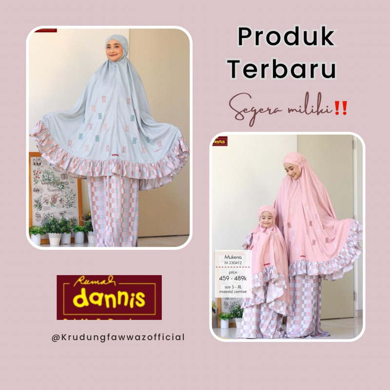 MUKENA DANNIS TERBARU / MUKENA COUPLE ANAK / MUKENA DEWASA