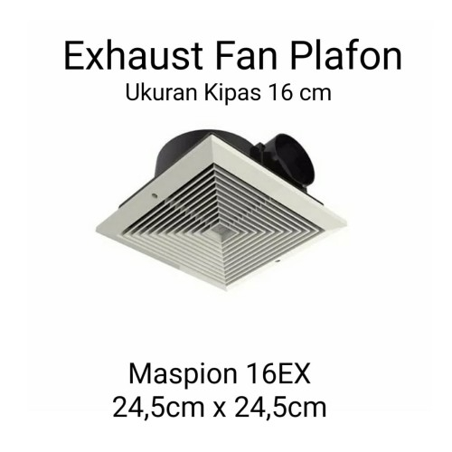 Maspion Exhaust Fan Kipas Plafon 6 Inch MV 16 EX 16EX MV16EX