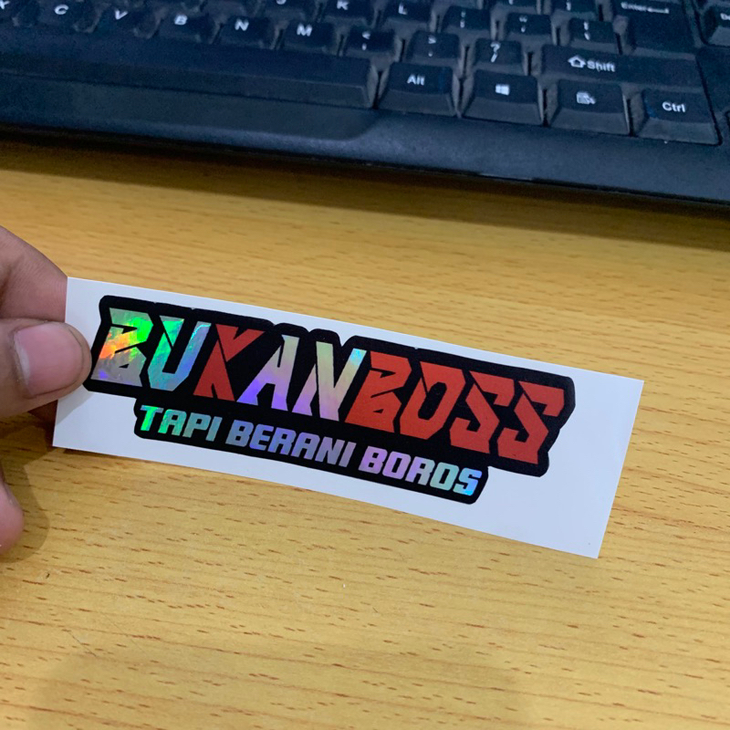 

Stiker bukan bos tapi berani boros hologram (uk.10x3)