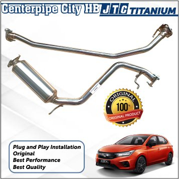 Exhaust Knalpot JTC titanium Muffler catback Honda City GN 21+ HB - Centerpipe Only