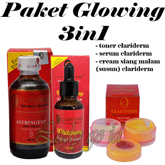 PAKET PENCERAH WAJAH - Toner Clariderm Astringent - Serum Clariderm - Cream Susun Siang Malam Clarid