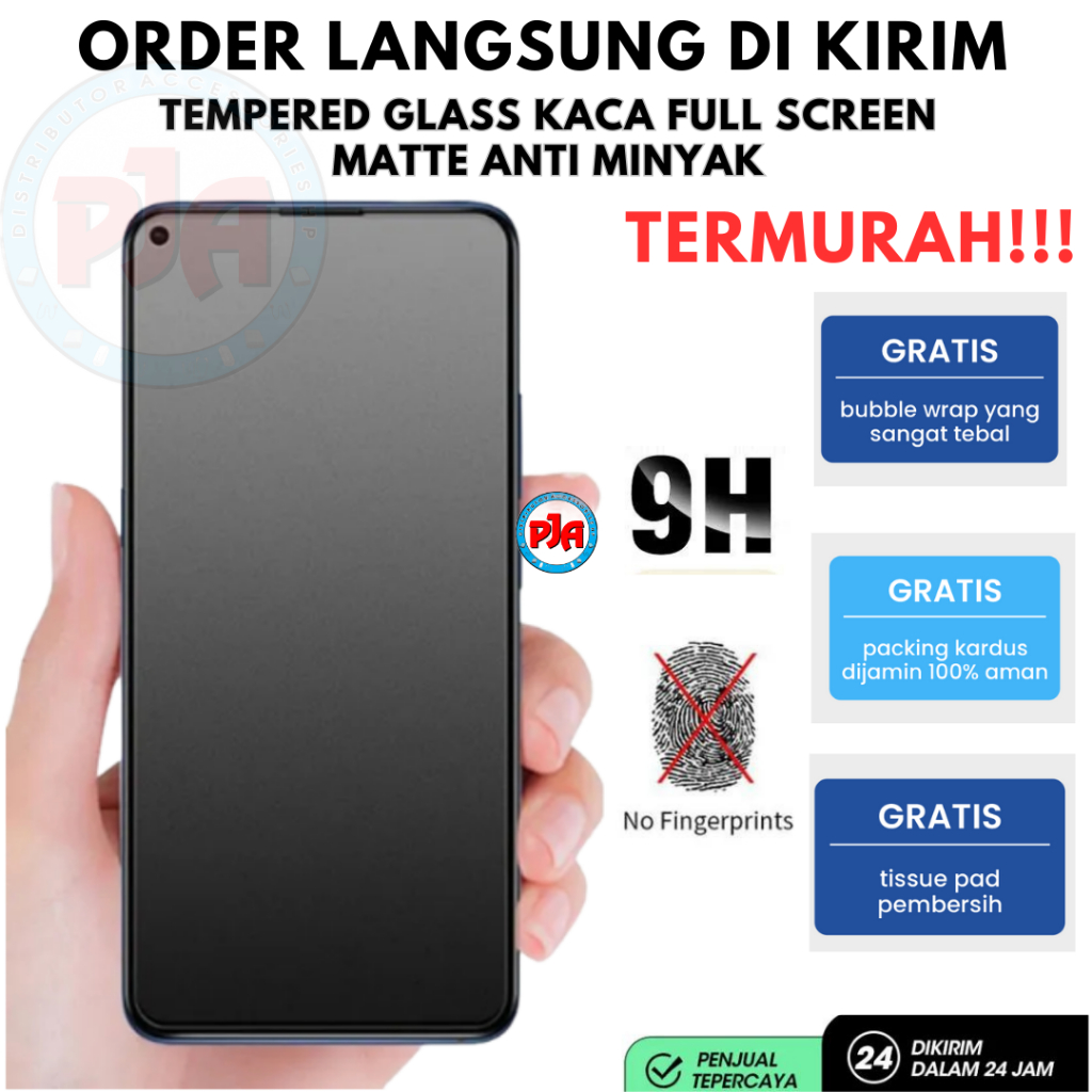 Tempered Glass Matte Anti Gores Matte TG Kaca Full Layar SAMSUNG A01 A01 CORE A02 A02S A03 A03S A04 A04E A04S A04 CORE A10 A10S A11 A12 A13 A14 A14S A20 A20S A21 A21S A22 A23 A30 A30S A31 A32 A33 A34 A50 A50S A51