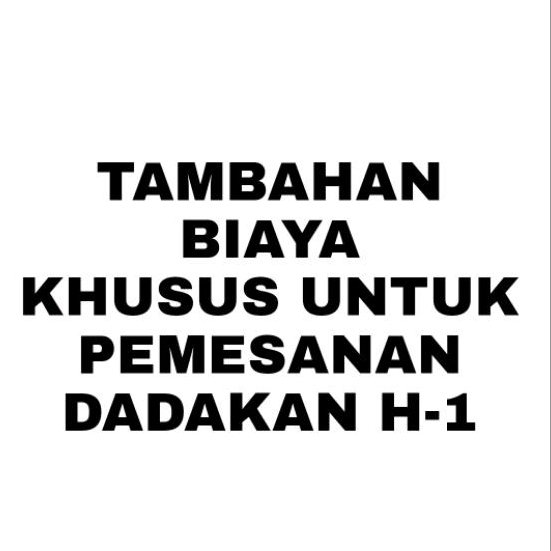 

Additional Fee Urgent Order untuk Whole Cake