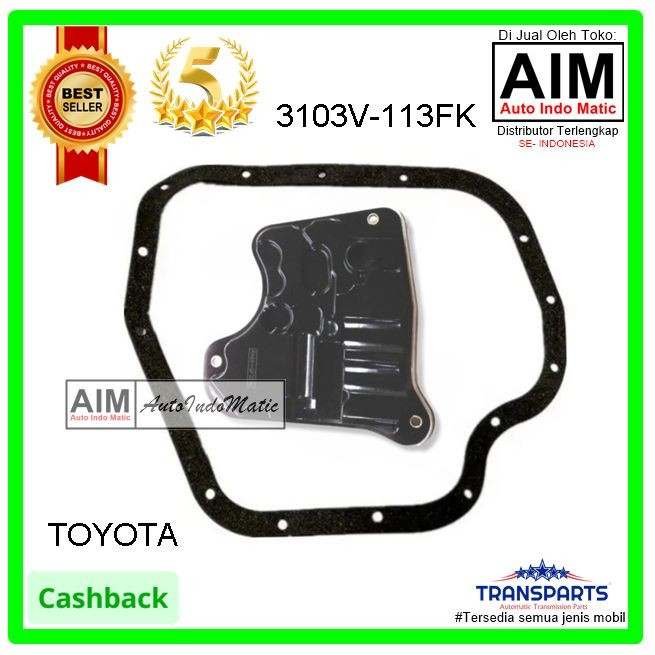 Filter Dan Gasket Matic Toyota Altis Corolla Strainer Cvt 3103V-113FK