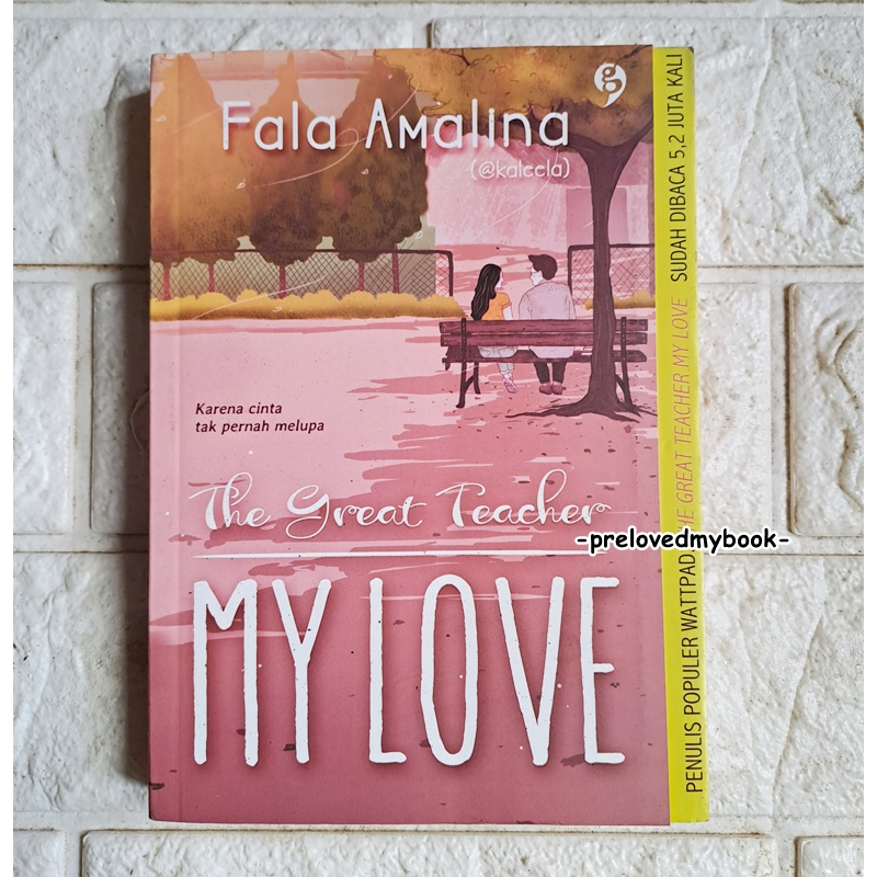 [KOLPRI] Buku Novel Remaja Wattpad The Great Teacher My Love by Fala Amalina