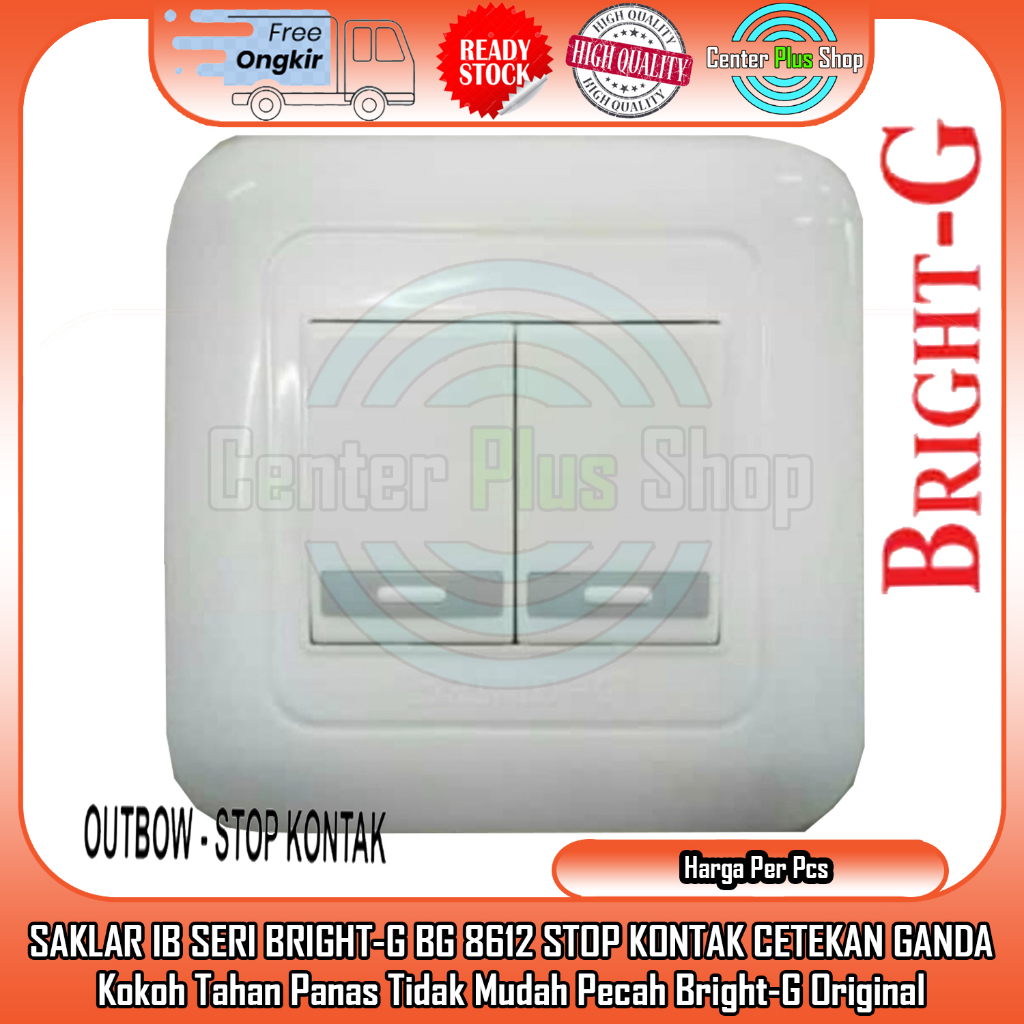 Saklar Ib Seri Bright-G BG 8612 Ib Saklar Ganda Listrik Stop Kontak Cetekan Double Socket Lampu Serb