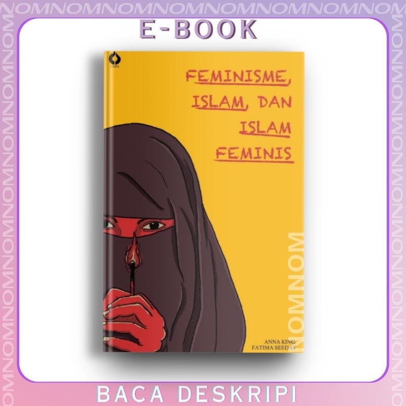 

[INDONESIA] Feminismne, Islam, dan Islam Feminis by Anna King