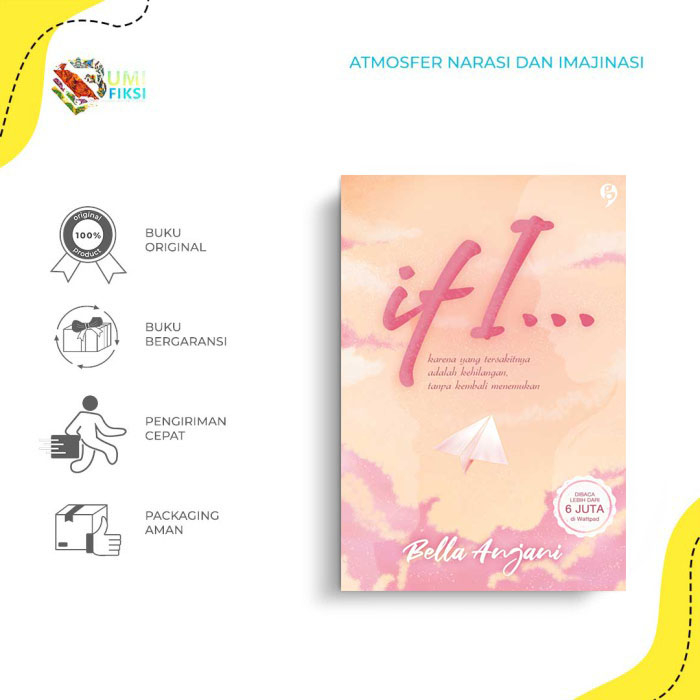 Buku Novel - If I - Bella Anjani - Gagas Media - Bumifiksi
