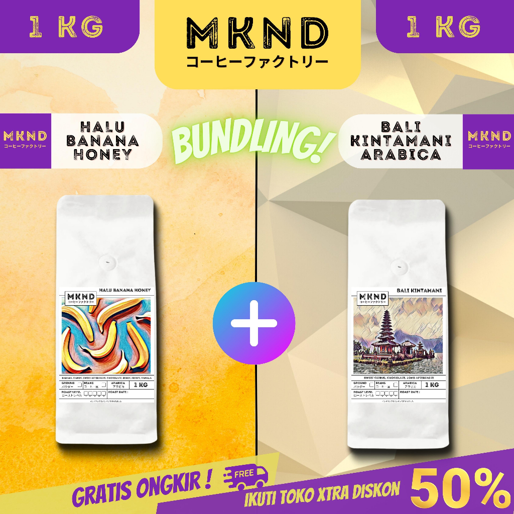 

MKND® BUNDLING HEMAT 2X1KG KOPI ARABIKA HALU BANANA HONEY + BALI KINTAMANI SINGLE ORIGIN