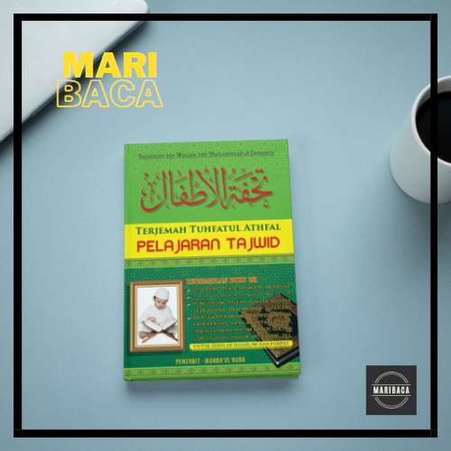 Terjemah Kitab Tuhfatul Athfal Pelajaran Tajwid