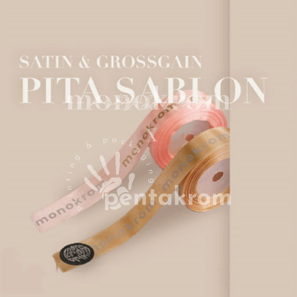 

Satin & Grossgain Pita Sablon