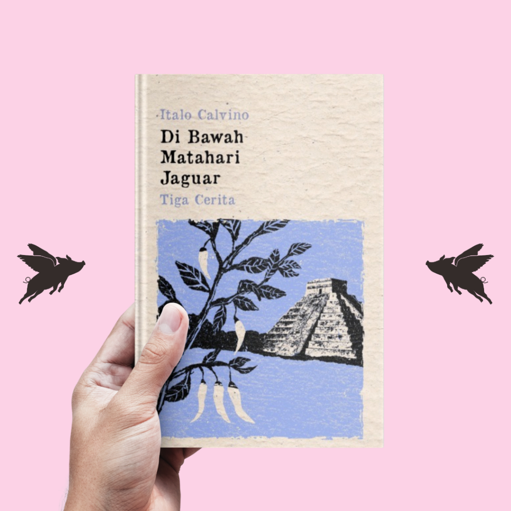 Di Bawah Matahari Jaguar - Italo Calvino