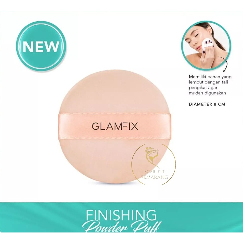 GLAMFIX PUFF SERIES - SPONGE BEDAK GLAM FIX