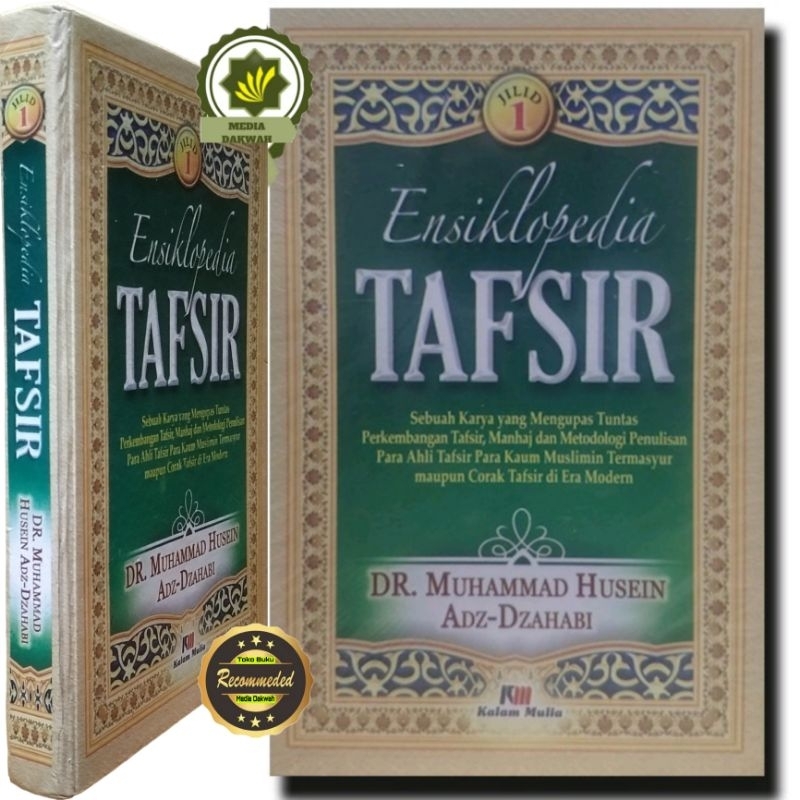 Buku ENSIKLOPEDIA TAFSIR jilid 1 Sebuah Karya Mengupas Tuntas Perkembangan Tafsir Ensiklopedi Tafsir