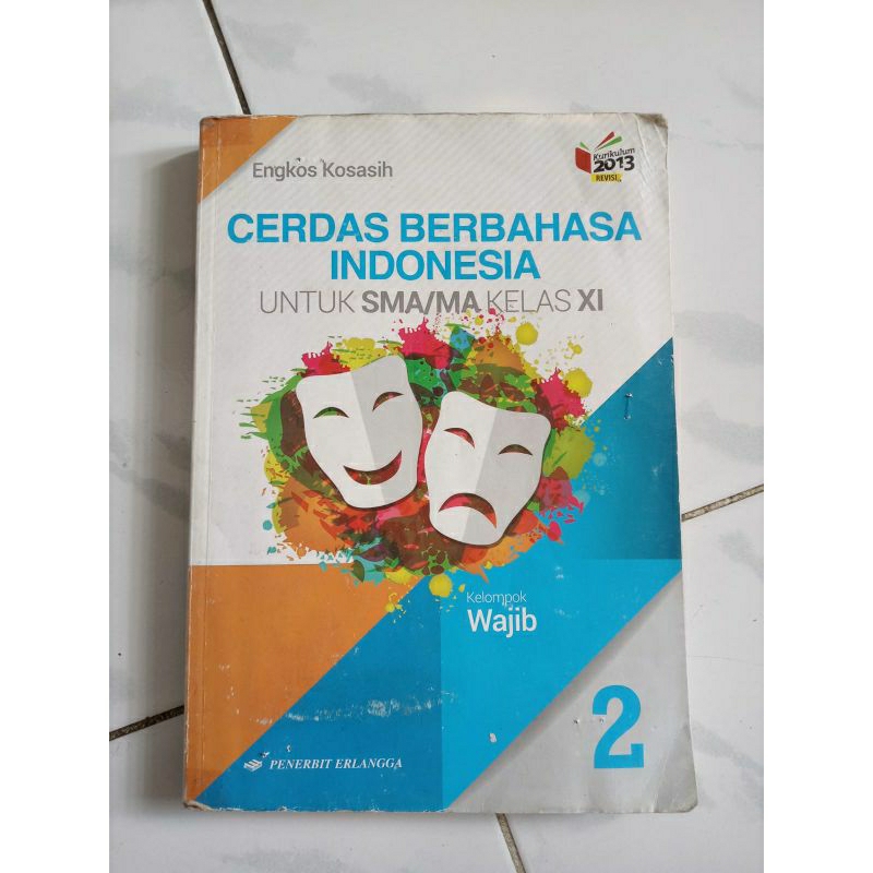 BUKU CERDAS BAHASA INDONESIA KELAS 11 ENGKOS KOSASIH