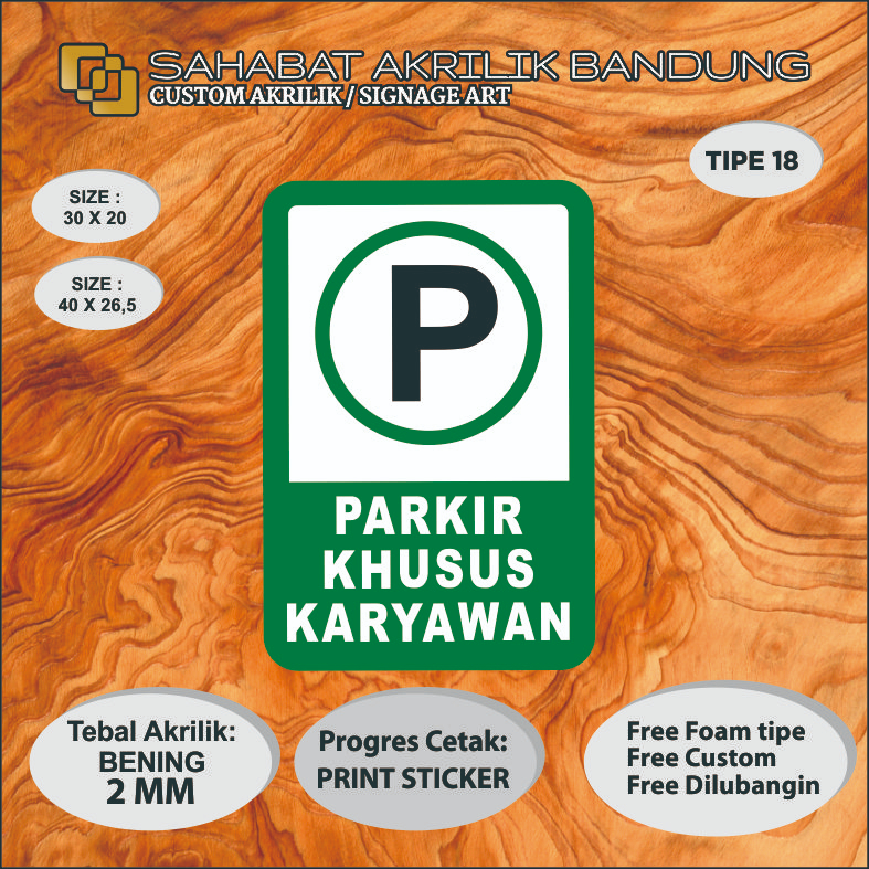 

AKRILIK SIGN PARKIR KARYAWAN TIPE 18
