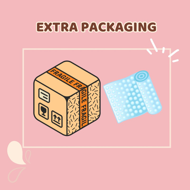 

EXTRA PACKAGING