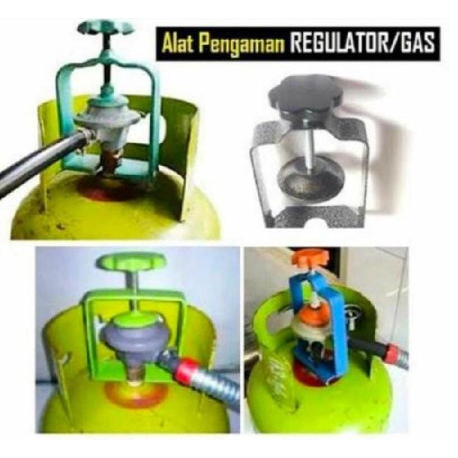 PENGAMAN REGULATOR TABUNG GAS LPG 3KG DAN 12KG ANTI BOCOR / Alat Pengaman Pengunci Regulator - Alat 