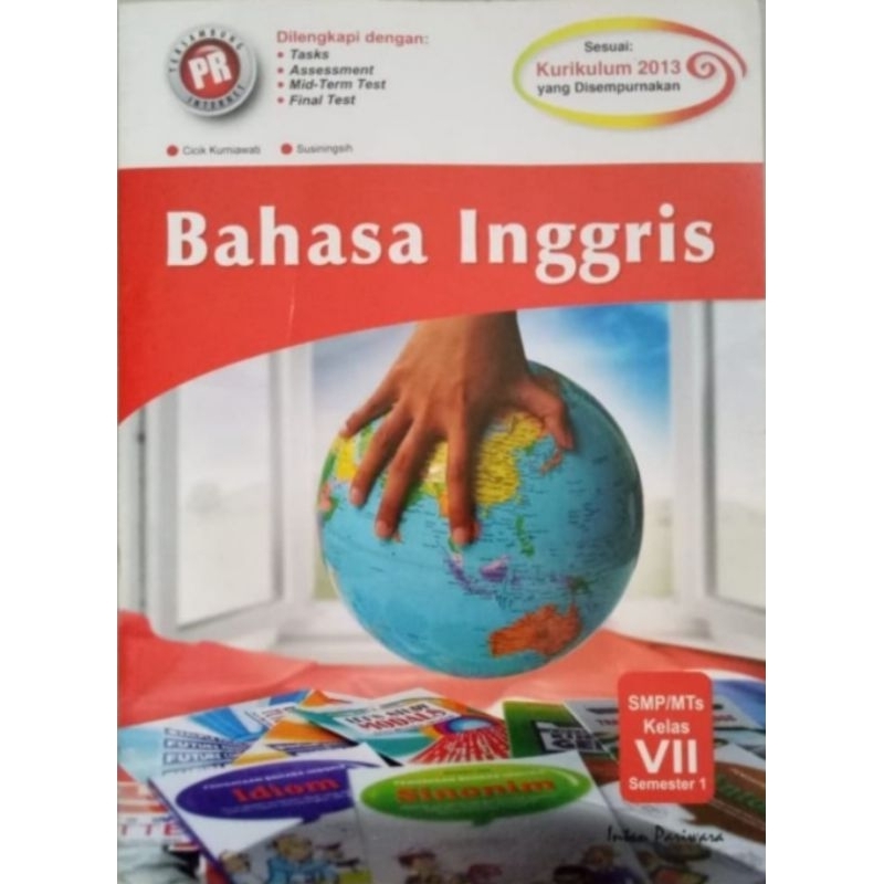 

BUKU PR BAHASA INGGRIS KELAS 7 SEMESTER 1 dan 2 INTAN PARIWARA