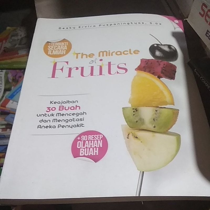 

the Miracle of fruits