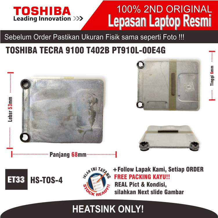 ET33 HS-TOS-4 HEATSINK Chip PENDINGIN TOSHIBA TECRA 9100 T402B PT910L-00E4G