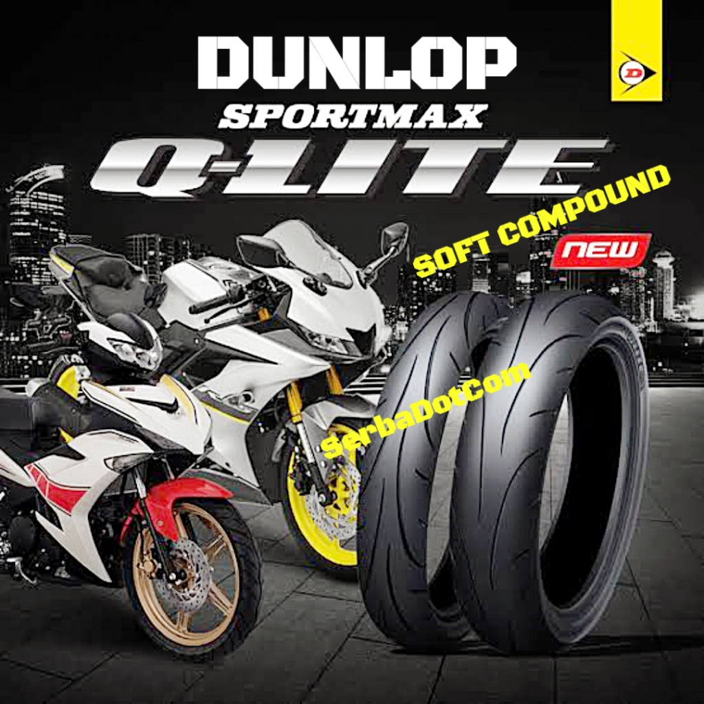 BAN DUNLOP SPORTMAX QLITE 110/70-17 120/70-17 BIJIAN RING 17 R17 R 17 Q-LITE Q LITE SOFT COMPUND KOM