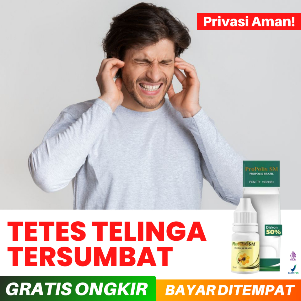 Obat Tetes Telinga Tersumbat Kemasukan Air Berdengung Kuping Gatal Budeg Propolis SM Original