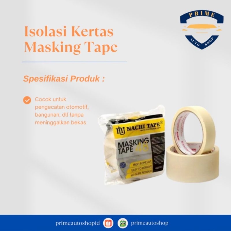

Isolasi Kertas Nachi / Masking Tape Nachi 24 mm x 20 yard