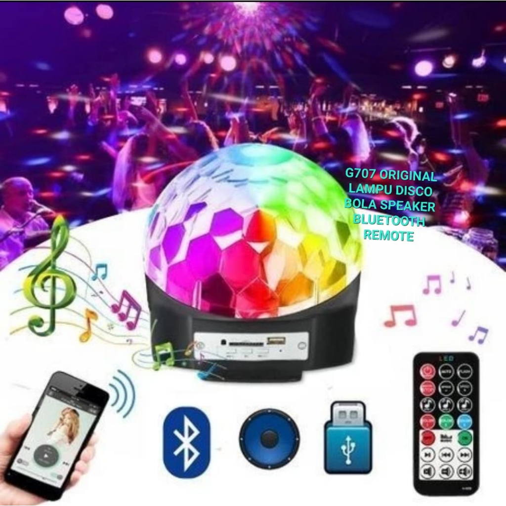 G707 ORIGINAL LAMPU BOLA SPEAKER USB BLUETOOTH REMOTE DISKO DISCO BOHLAM LED BOHLAM KELAP KELIP PANG