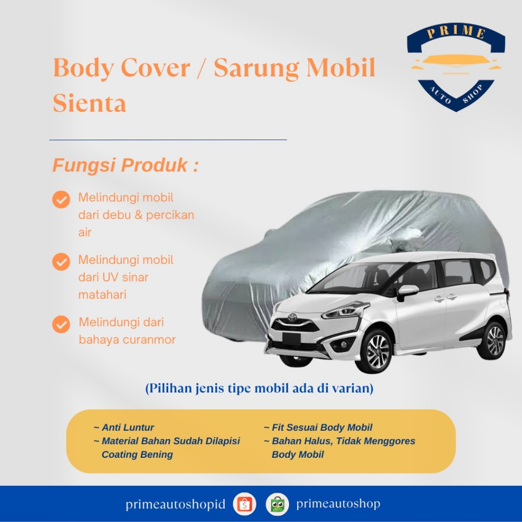 Body Cover Mobil Sienta / Sarung Mobil Toyota Sienta