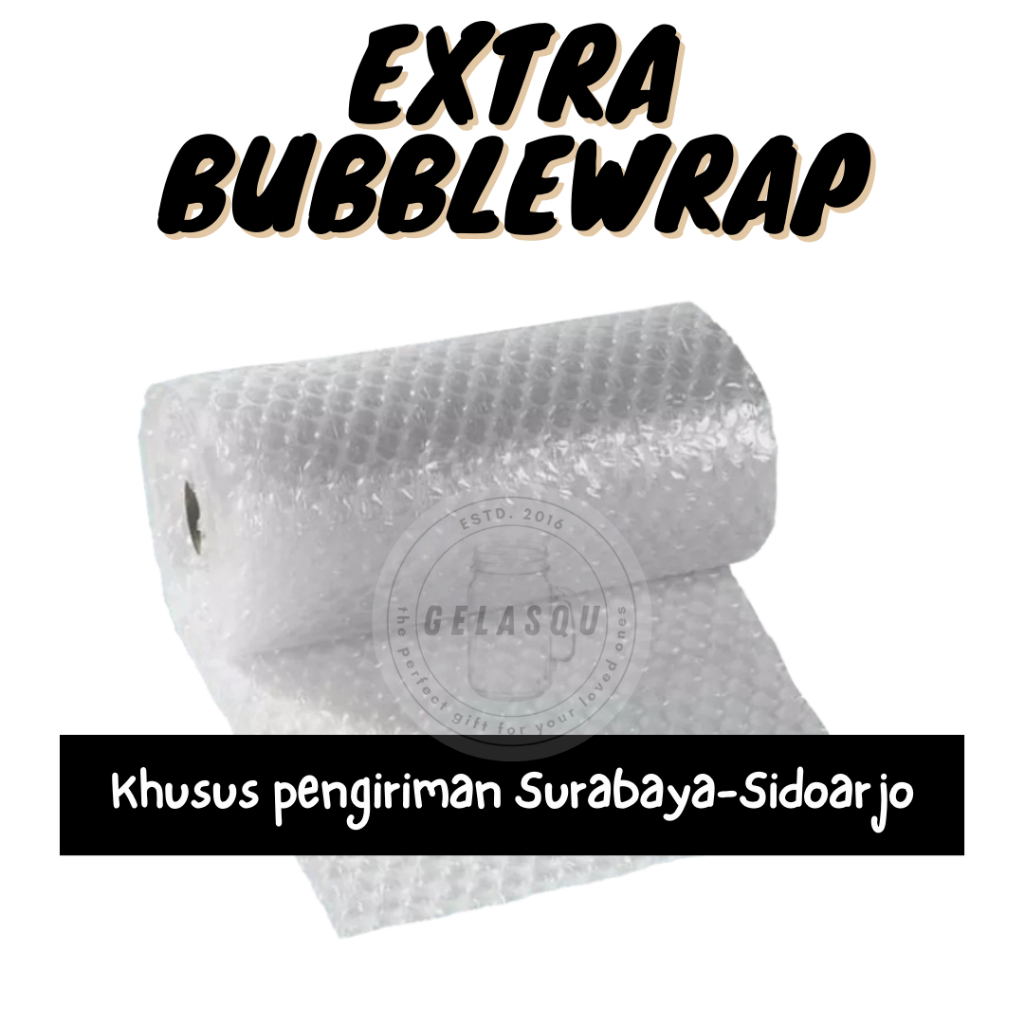 

Extra Bubblewrap