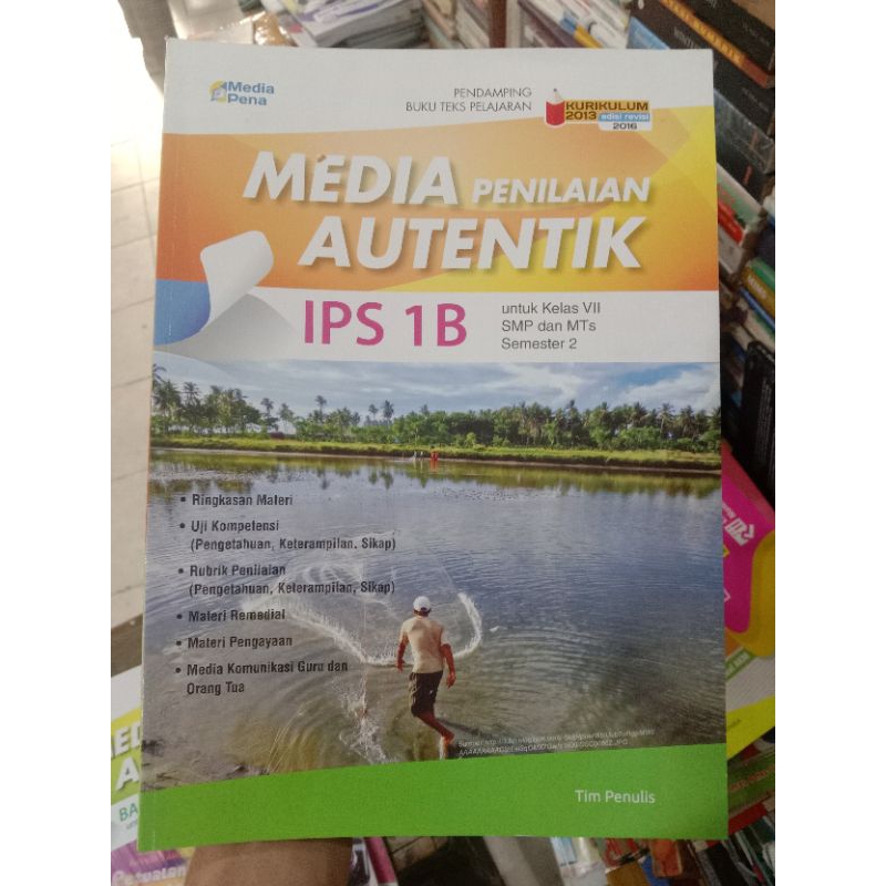 Media Penilaian Autentik IPS 1B SMP.Edisi Revisi 2016.