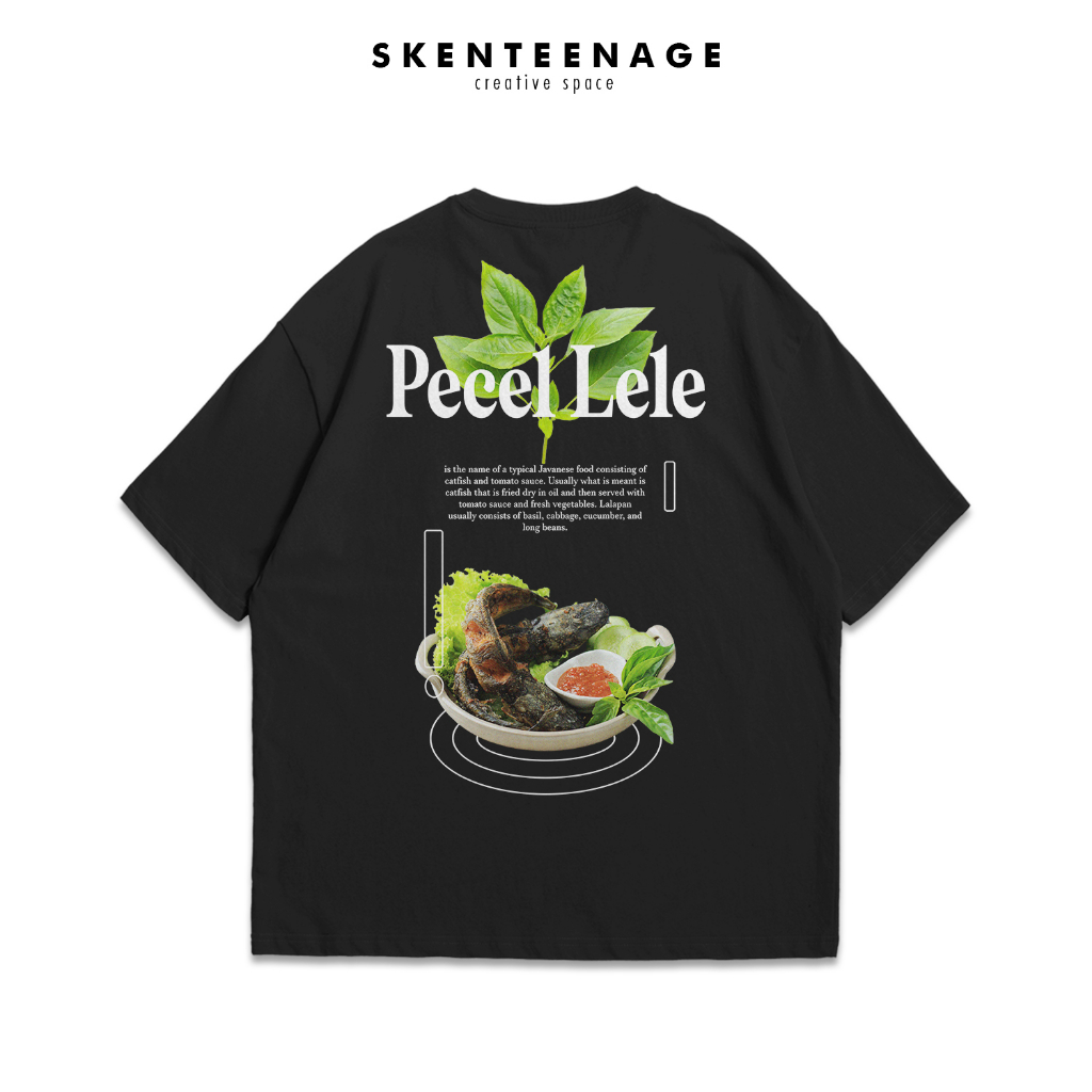 SKENTEENAGE - T-SHIRT KAOS PECEL LELE INDONESIAN STREET FOOD UNISEX BLACK