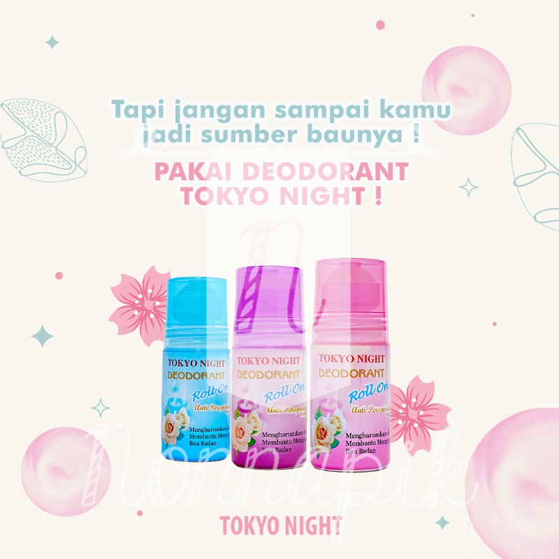 tokyo night deodorant roll on 50ml BPOM penghilang bau badan