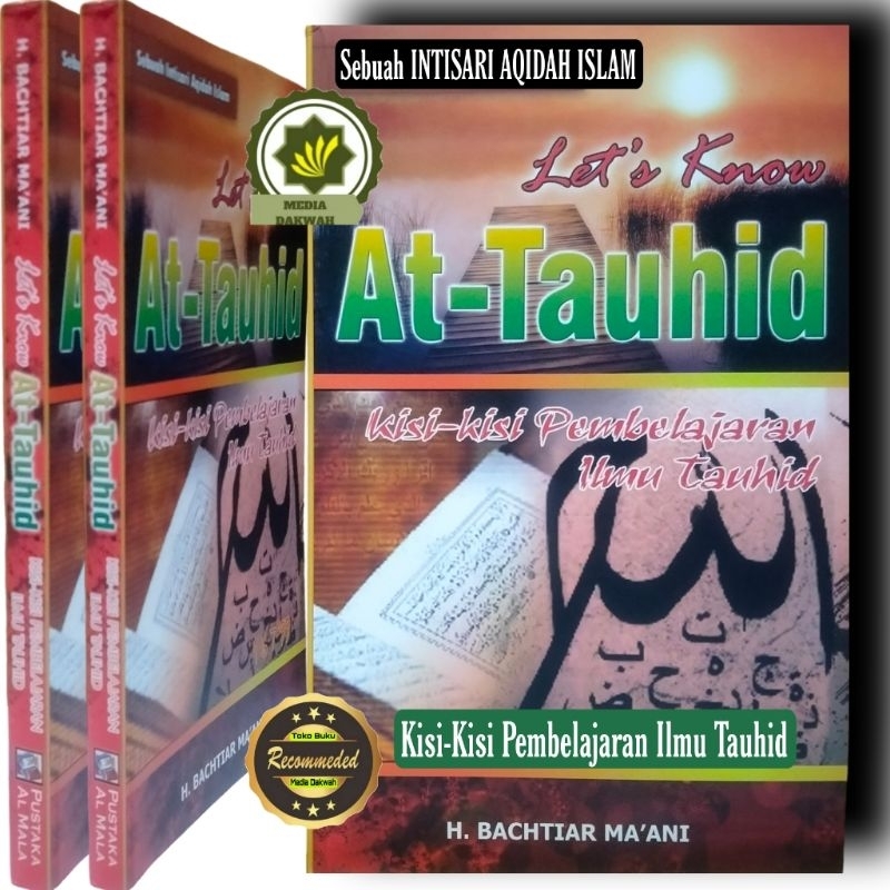 Buku LET'S KNOW AT-TAUHID Kisi-Kisi Pembelajaran Ilmu Tauhid Bimbingan Aqidah  TAUHID Aqidatul Awam 