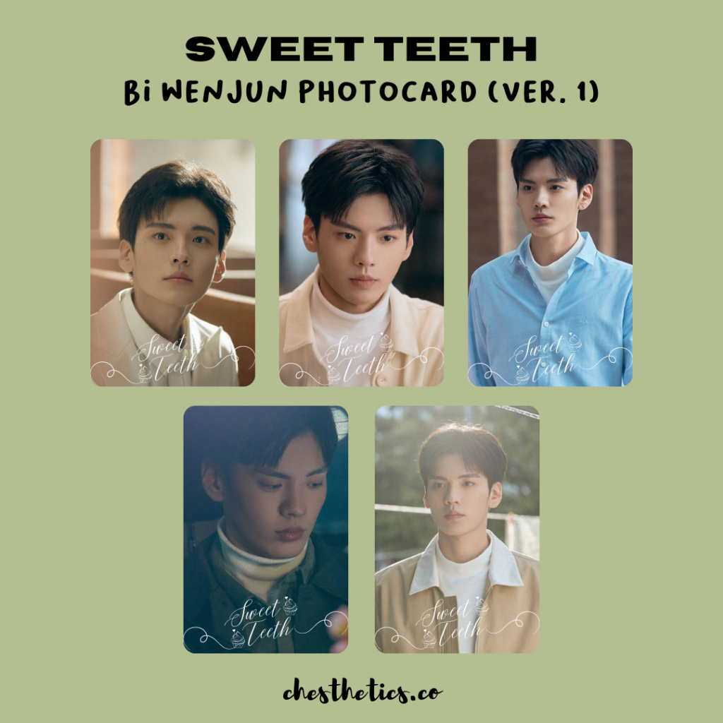 Sweet Teeth Part 1 CDrama China Chinese Drama Photocard Aktor Bi Wenjun Wu Xuanyi