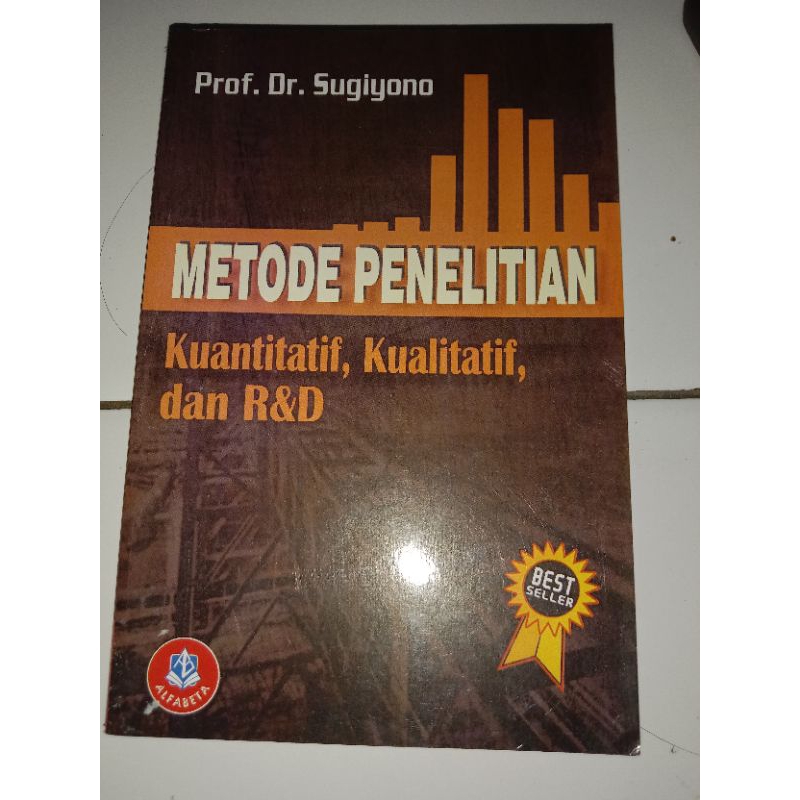 

Metode Penelitian Kuantitatif, Kualitatif, dan R&D Prof. Dr. Sugiyono