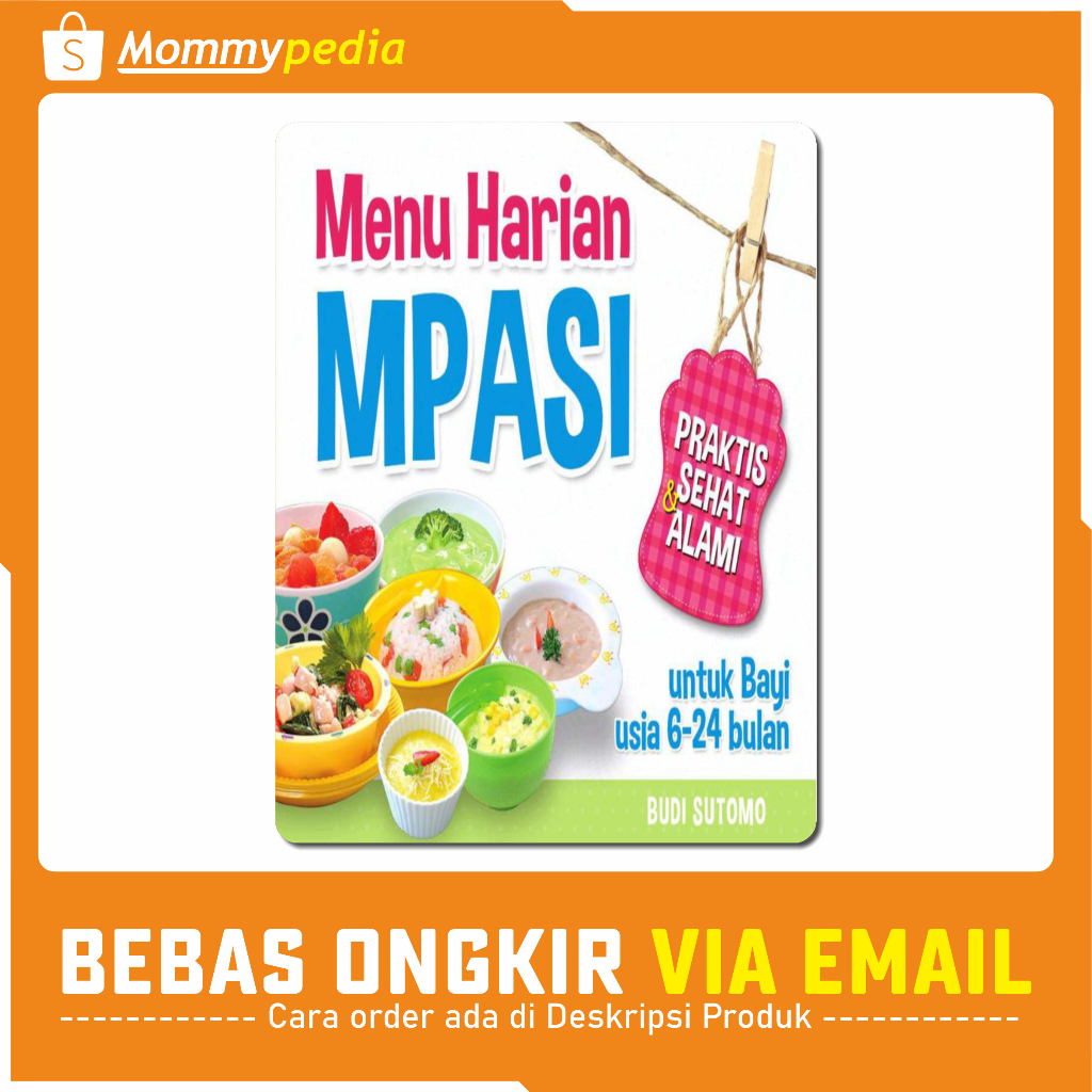 

MOMMYPEDIA - Menu Harian MPASI untuk Bayi Usia 6-24 Bulan