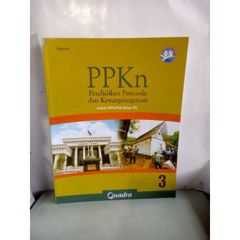 PPKn 3 untuk SMA kelas XII Quadra.