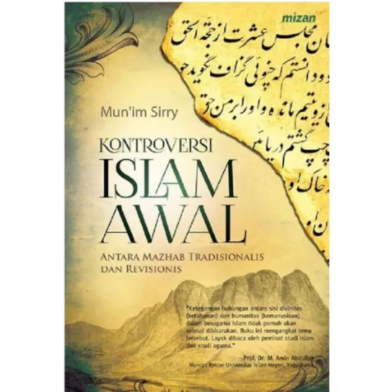 KONTROVERSI ISLAM AWAL mun'im sirry