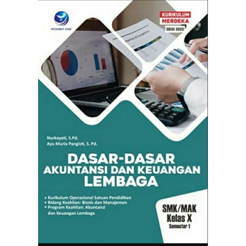 Dasar-Dasar Akuntansi dan Keuangan Lembaga SMK/MAK Kelas X Semester 1. Kurikulum Operasional Satuan 