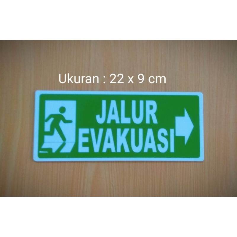 

Sign label " JALUR EVAKUASI" Sign Board Acrylic